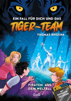 Tiger-Team - Piraten aus dem Weltall