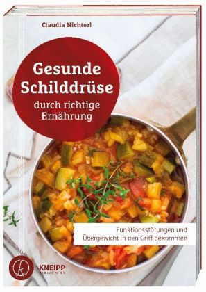 Gesunde Schilddrüse durch richtige Ernährung