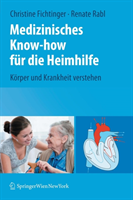 Medizinisches Know-how für die Heimhilfe