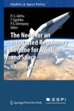 Need for an Integrated Regulatory Regime for Aviation and Space