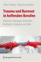 Trauma und Burnout in helfenden Berufen