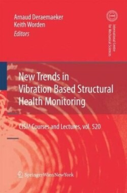 New Trends in Vibration Based Structural Health Monitoring