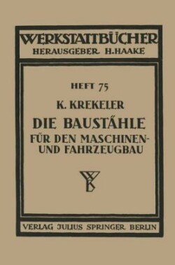 Die Baustähle für den Maschinen- und Fahrzeugbau