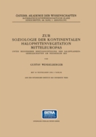 Zur Soziologie der Kontinentalen Halophytenvegetation Mitteleuropas