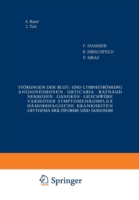 Störungen der Blut- und Lymphströmung Angioneurosen · Urticaria · Raynaud · Nekrosen · Gangrän · Geschwüre variköser Symptomenkomplex Hämorrhagische Krankheiten Erythema multiforme und nodosum