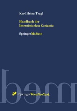 Handbuch der Internistischen Geriatrie