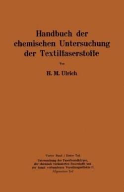 Handbuch der chemischen Untersuchung der Textilfaserstoffe