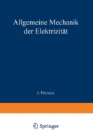 Allgemeine Mechanik der Elektrizität