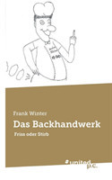 Das Backhandwerk