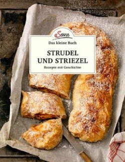 Das große kleine Buch: Strudel und Striezel