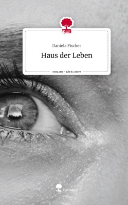 Haus der Leben. Life is a Story - story.one