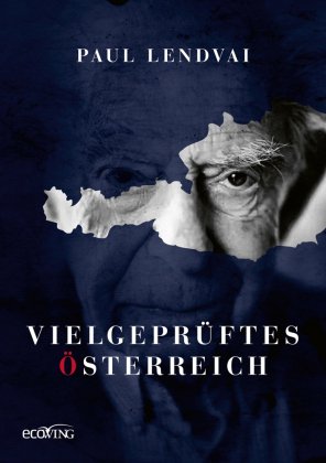 Vielgeprüftes Österreich