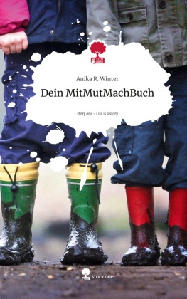 Dein MitMutMachBuch. Life is a Story - story.one