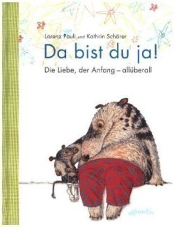 Da bist du ja!