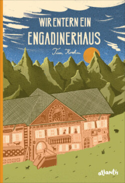 Wir entern ein Engadinerhaus