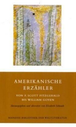 Amerikanische Erzähler von F. Scott Fitzgerald bis William Goyen. Bd.2