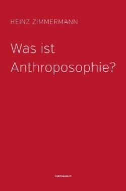 Was ist Anthroposophie?