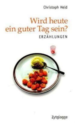 Wird heute ein guter Tag sein?