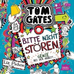 Tom Gates 8. Bitte nicht stören, Genie bei der Arbeit, 2 Audio-CD