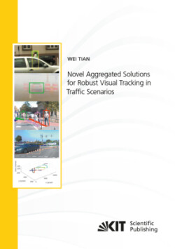 Novel Aggregated Solutions for Robust Visual Tracking in Traffic Scenarios