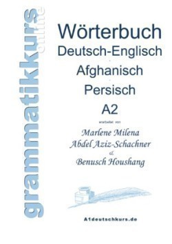 Wörterbuch Deutsch-Englisch-Afghanisch-Persisch A2