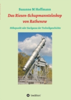 Riesen-Schupmannteleskop von Rathenow