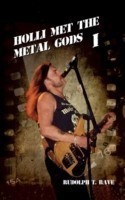 Holli met the Metal Gods I