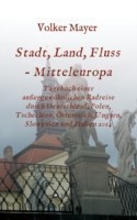 Stadt, Land, Fluss - Mitteleuropa