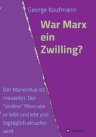 War Marx ein Zwilling?