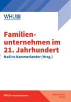 Familienunternehmen im 21. Jahrhundert