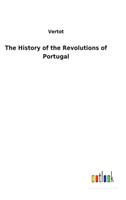 History of the Revolutions of Portugal