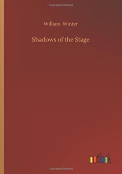 Shadows of the Stage