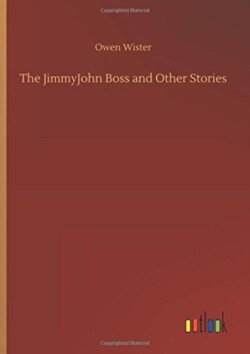 JimmyJohn Boss and Other Stories