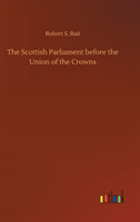 Scottish Parliament before the Union of the Crowns