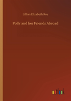 Polly and her Friends Abroad