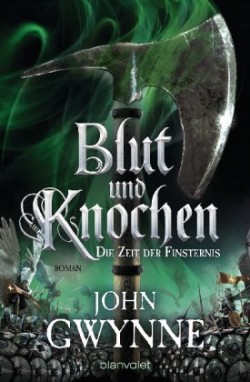 Blut und Knochen - Die Zeit der Finsternis