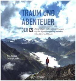 Traum und Abenteuer - Der E5