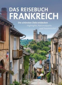 Das Reisebuch Frankreich