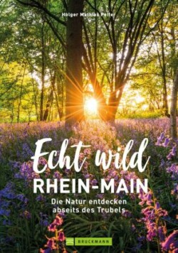 Echt wild - Rhein-Main