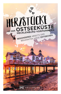 Herzstücke an der Ostseeküste Mecklenburg-Vorpommern