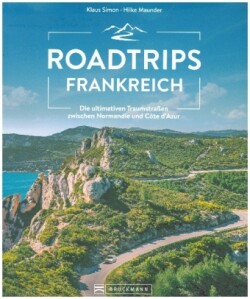 Roadtrips Frankreich