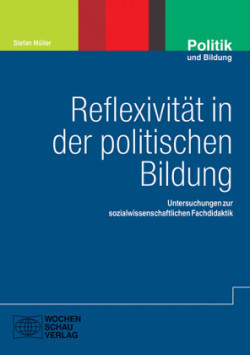 Reflexivität in der politischen Bildung