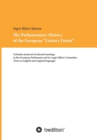 Parliamentary History of the European Unitary Patent