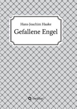 Gefallene Engel