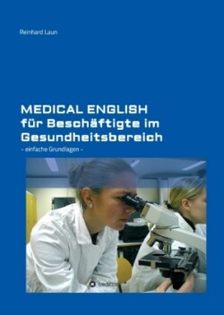 Medical English für Beschäftigte im Gesundheitsbereich