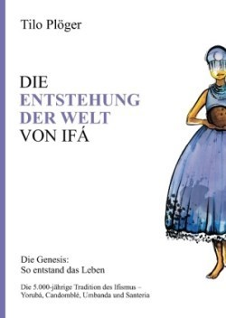 Entstehung Der Welt Von Ifá