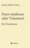 Furor studiosus oder Träumerei