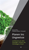 Planen ins Ungewisse