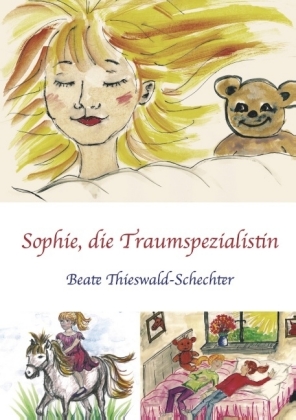 Sophie, die Traumspezialistin