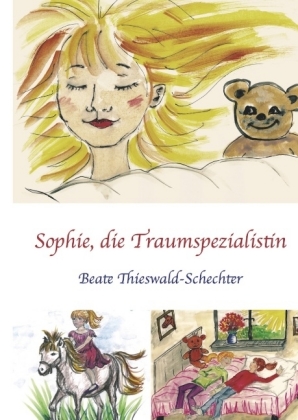 Sophie, die Traumspezialistin